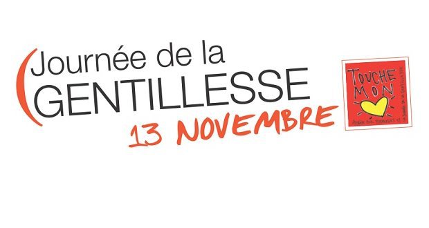 Journée de la gentillesse: 13 novembre 2017