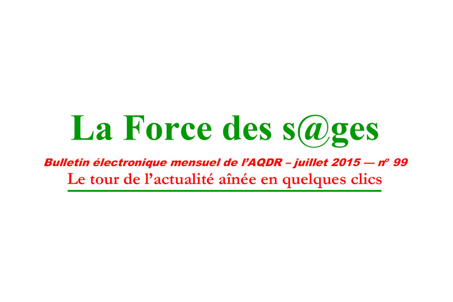 La force des s@ges – juillet 2015