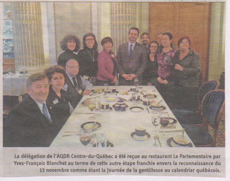 Belle mobilisation des sections A.Q.D.R. pour l’appui à la section Centre-du-Québec pour la demande d’une Journée de la gentillesse au Québec, soulignée mondialement le 13 novembre dans plusieurs pays.